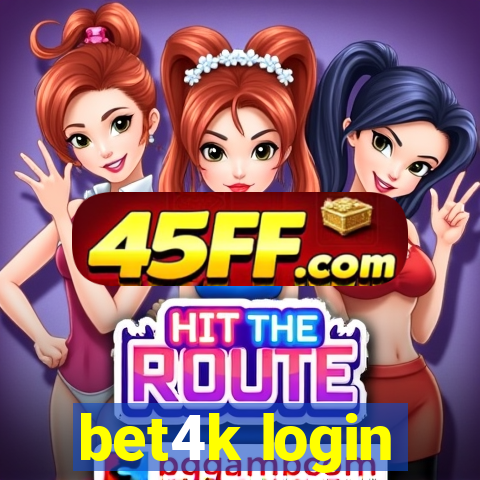 bet4k login